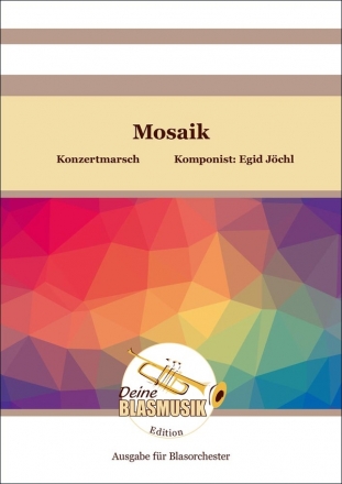 Mosaik für Blasorchester Partitur und Stimmen