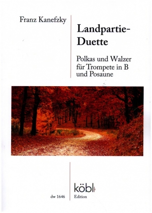 Landpartie-Duette - Polkas und Walzer fr Trompete in B und Posaune Spielpartitur