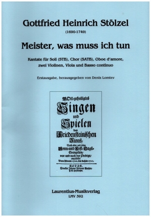 Meister, was muss ich tun fr Soli (STB), gem Chor, Oboe d'amore, 2 Violinen, Viola und Bc Partitur