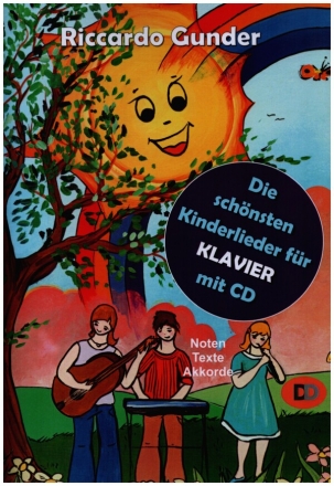 Die schnsten Kinderlieder (+CD) fr Klavier (Noten - Texte - Akkorde)