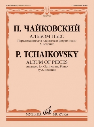 Pjotr Iljitsj Tchaikovsky, Album of Pieces - Clarinet and Piano
