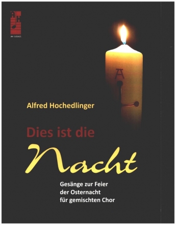 Dies ist die Nacht fr gem Chor und Klavier Chorpartitur