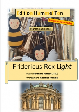 Fridericus Rex Light fr Blasorchester Partitur und Stimmen