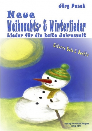 Neue Weihnachts- und Winterlieder fr Gitarre