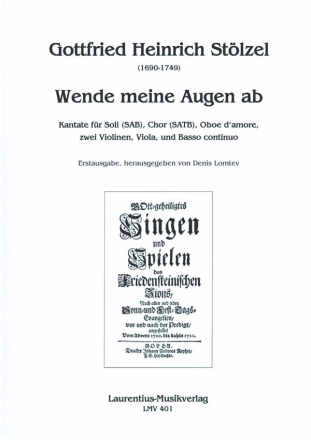 Wende meine Augen ab fr Soli (SAB), gem Chor, Oboe d'amore, 2 Violinen, Viola und Bc Partitur