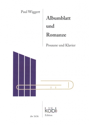 Albumblatt und Romanze fr Posaune und Klavier