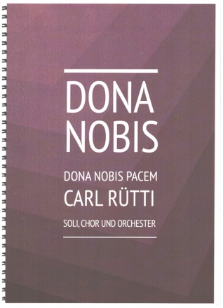 Dona nobis pacem für Soli, gem Chor und Orchester Partitur