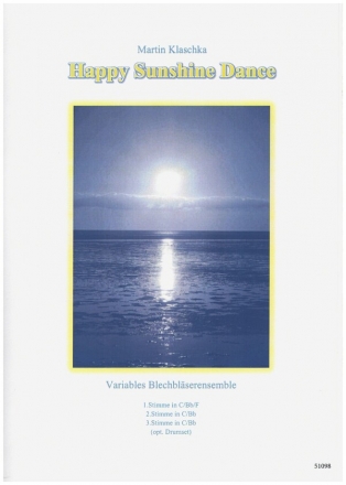 Happy Sunshine Dance für variables Blechbläserensemble (opt. Drumset) Partitur und Stimmen