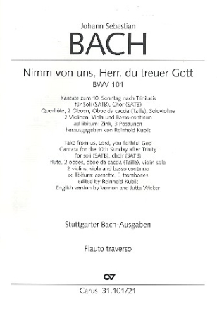 Nimm von uns Herr du treuer Gott Kantate Nr.101 BWV101 Flte