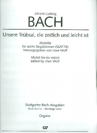 Unsere Trbsal, die zeitlich und leicht ist fr gem Chor und Orgel Orgel