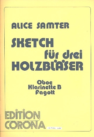 Sketch fr drei Holzblser fr Oboe, Klarinette und Fagott Partitur und Stimmen