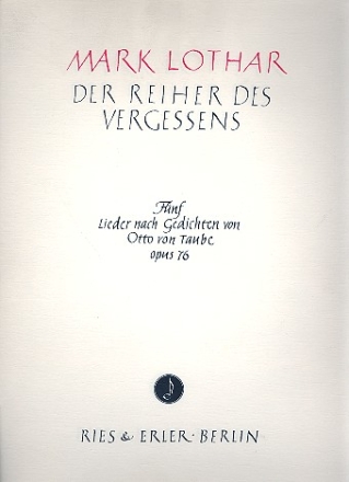 Der Reiher des Vergessens fr Gesang und Klavier