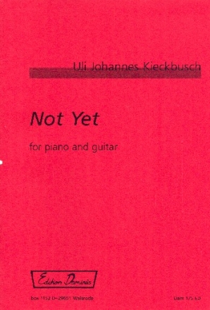 Not yet for piano and guitar