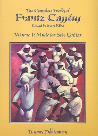 The complete Works of Frantz Cassus vol.1 Music for solo guitar