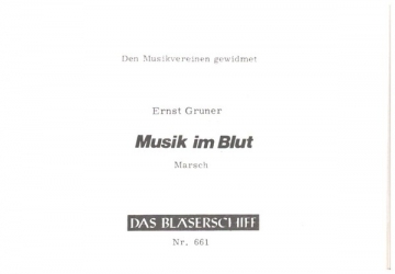 Musik im Blut fr Blasorchester Direktion und Stimmen