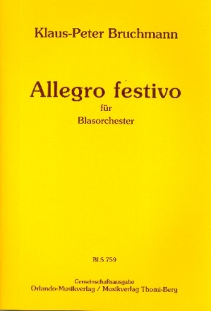 Allegro festivo fr Blasorchester Direktion und Stimmen