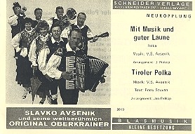 Mit Musik und guter Laune und Tiroler Polka: fr Blasorchester (kleine Besetzung) Stimmen