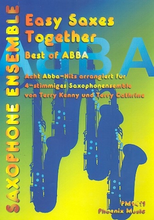 Best of Abba 8 Stcke fr 4 Saxophone ( Ensemble ) Partitur und Stimmen
