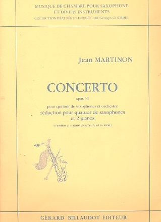 Concerto op.38 pour 4 saxophones (SATBar) et orchestre rduction pour 4 saxophones et 2 pianos (2 exemplaires necessaire)