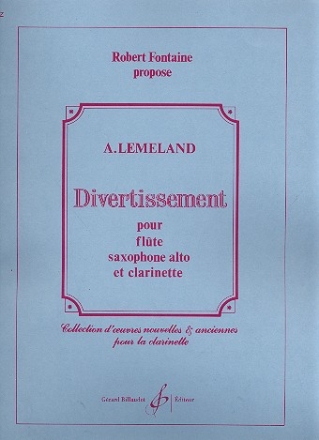 Divertissement pour flute, saxophone et clarinette parties