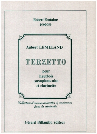 Terzetto op.69 - trios  formations varies pour hautbois, saxophone alto et clarinette partition
