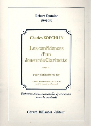 Les confidences d'un joueur de clarinette op.141 pour clarinette et cor partition
