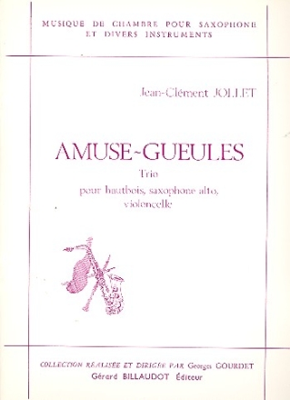 Amuse-Gueules pour hautbois, saxophone alto et violoncelle partition et parties