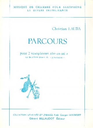 Parcours pour 2 saxophones alto (le 2me jouant de la percussion) partition