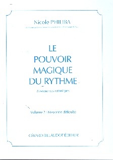 Le pouvoir magique du rythme vol.2