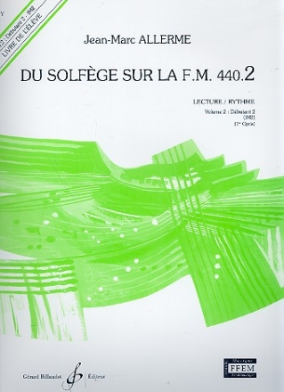 Du solfge sur la f.m. 440.2 - lecture/rythme vol.2 - dbutant 2 (IM2) livre de l'lve