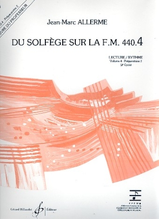 Du solfge sur la f.m. 440.4 - lecture/rythme vol.4 - prparatoire 2 livre du professeur