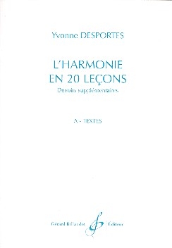 L'Harmonie en 20 lecons - devoirs suppl�mentaires vol.A textes