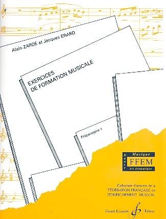Exercices de Formation musicale Pr�paratoire 1