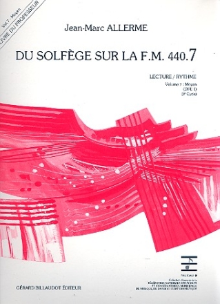 Du solfge sur la f.m. 440.7 - lecture/rythme vol.7 - moyen (DFE1) livre du professeur