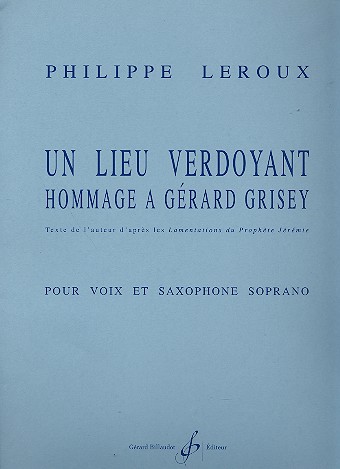 Un lieu verdoyant pour voix et saxophone soprano partition