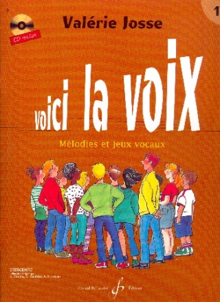 Voici la voix vol.1 (+CD) pour choeur infantil avec piano