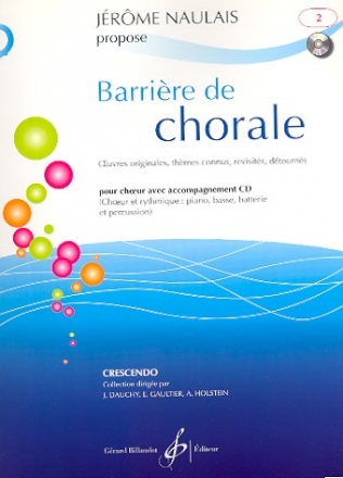 Barri�re de chorale vol.2 (+CD) pour choeur et rythmique - piano, basse, batterie et percussion