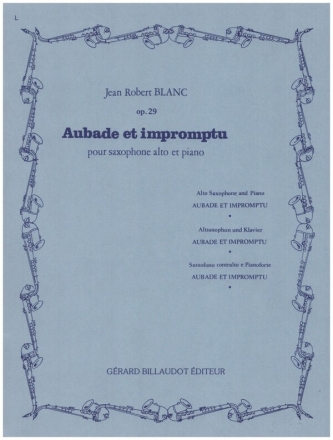 Aubade et impromptu op.29 pour saxophone alto et piano