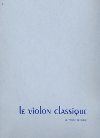 Le violon classique vol.1 pour violon et piano
