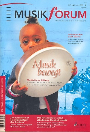 Musikforum Band 3 2004 (Juli-September) Musik bewegt