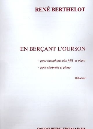 En berant l'ourson pour saxophone alto (clarinette) et piano