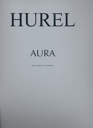 Aura pour piano et orchestre partition d'orchestre (2001/2002)