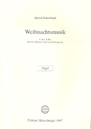 Weihnachtsmusik fr Blechblser, Orgel und Schlagwerk Orgel