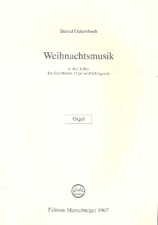 Weihnachtsmusik fr Blechblser, Orgel und Schlagwerk Orgel