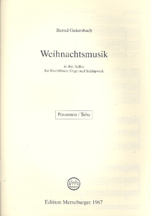 Weihnachtsmusik fr Blechblser, Orgel und Schlagwerk Posaune 1-3