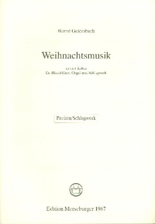 Weihnachtsmusik fr Blechblser, Orgel und Schlagwerk Schlagwerk/Pauken