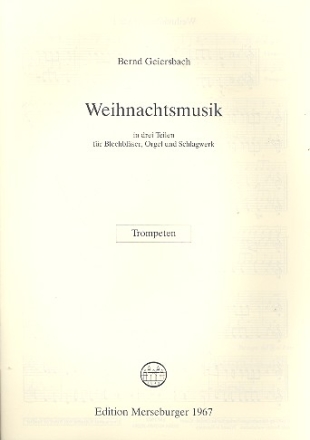Weihnachtsmusik fr Blechblser, Orgel und Schlagwerk Trompete 1-3