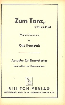 Zum Tanz: Marsch-Potpourri fr Blasmusik