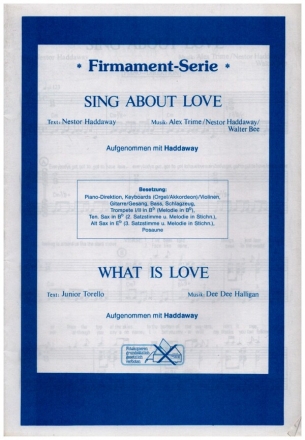 Sing about Love  und   What is love . fr Combo
