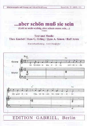 Aber schn muss sie sein: Einzelausgabe Gesang und Klavier mit Midifile